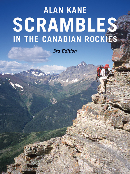 Title details for Scrambles in the Canadian Rockies by Alan Kane - Available